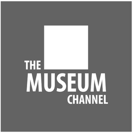 THE MUSEUM CHANNEL trademark