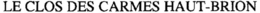 LE CLOS DES CARMES HAUT-BRION trademark