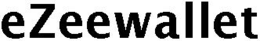 EZEEWALLET trademark