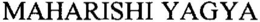 MAHARISHI YAGYA trademark