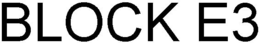 BLOCK E3 trademark