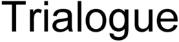 TRIALOGUE trademark