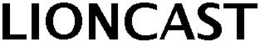 LIONCAST trademark