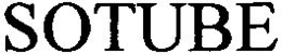SOTUBE trademark