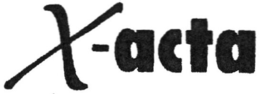X-ACTA trademark