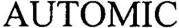 AUTOMIC trademark
