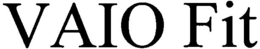 VAIO FIT trademark