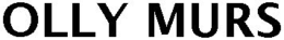 OLLY MURS trademark