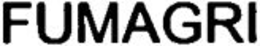 FUMAGRI trademark