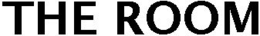 THE ROOM trademark