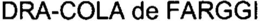 DRA-COLA DE FARGGI trademark