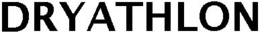DRYATHLON trademark