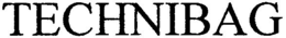 TECHNIBAG trademark