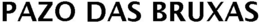PAZO DAS BRUXAS trademark