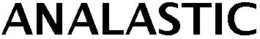 ANALASTIC trademark