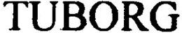 TUBORG trademark