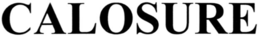 CALOSURE trademark