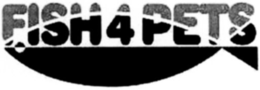 FISH4PETS trademark