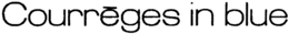 COURRÈGES IN BLUE trademark