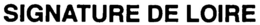 SIGNATURE DE LOIRE trademark