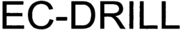 EC-DRILL trademark