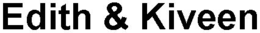 EDITH & KIVEEN trademark