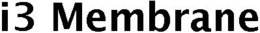 I3 MEMBRANE trademark