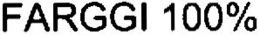 FARGGI 100% trademark