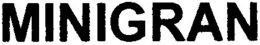 MINIGRAN trademark