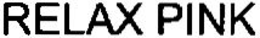 RELAX PINK trademark