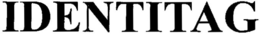 IDENTITAG trademark