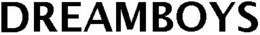 DREAMBOYS trademark