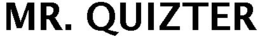 MR. QUIZTER trademark