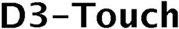 D3-TOUCH trademark