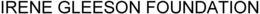 IRENE GLEESON FOUNDATION trademark
