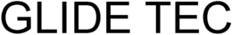 GLIDE TEC trademark