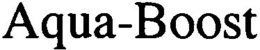 AQUA-BOOST trademark