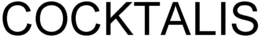 COCKTALIS trademark