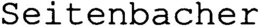 SEITENBACHER trademark