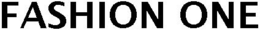 FASHION ONE trademark