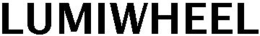 LUMIWHEEL trademark