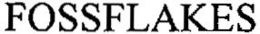 FOSSFLAKES trademark