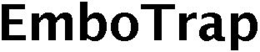 EMBOTRAP trademark