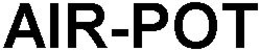 AIR-POT trademark