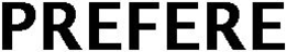 PREFERE trademark