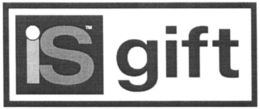 IS GIFT trademark