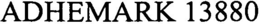ADHEMARK 13880 trademark