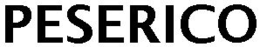 PESERICO trademark