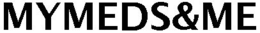 MYMEDS&ME trademark