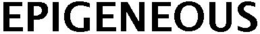 EPIGENEOUS trademark